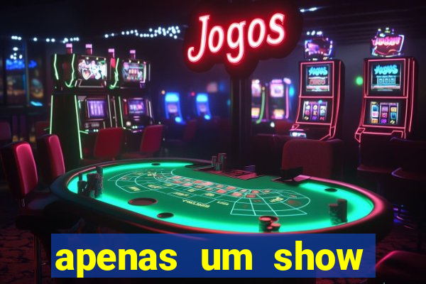 apenas um show pancadaria 2